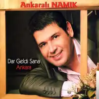 Ankaralı Namık – Dar Geldi Sana Ankara Albüm Kapağı