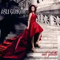 Aslı Güngör – Aşk Her Şeye Değer Albüm Kapağı