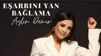 Aylin Demir – Eşarbını Yan Bağlama