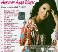 Ayşe Dinçer – Ankaralı Ayşe Dilara