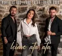 Burak Bulut – İçime Ata Ata ft Ebru Yaşar & Kurtuluş Kuş