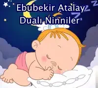 Ebubekir Atalay – Dualı Ninni 2