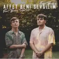 Ege Balkız – Affet Beni Sevgilim ft. BURRY SOPRANO Albüm Kapağı