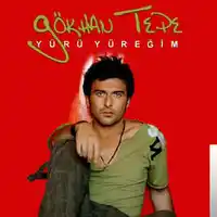 Gökhan Tepe – Yürü Yüreğim Albüm Kapağı