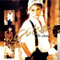 Gülşen – Be Adam Albüm Kapağı
