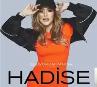 Hadise – Geliyorum Yanına