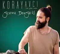 Koray Avcı – Hoş Geldin