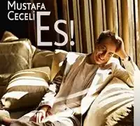 Mustafa Ceceli – Es