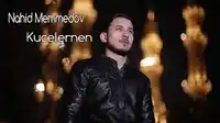 Nahid Memmedov – Kucelernen