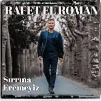Rafet El Roman – Unuturum Elbet ft Derya Albüm Kapağı