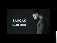 Sancak – Korkma Söyle