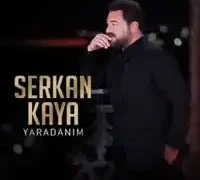 Serkan Kaya – Yaradanım
