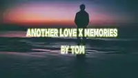 Tom – Memories x Another Love Albüm Kapağı