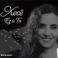 Xece – Keyfa Min Ji Tere Te Albüm Kapağı