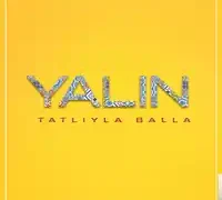 Yalın – Tatlıyla Balla