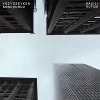 Yüzyüzeyken Konuşuruz – Kazılı Kuyum Albüm Kapağı